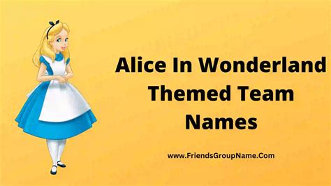 alice in wonderland team names|alice in wonderland full name.